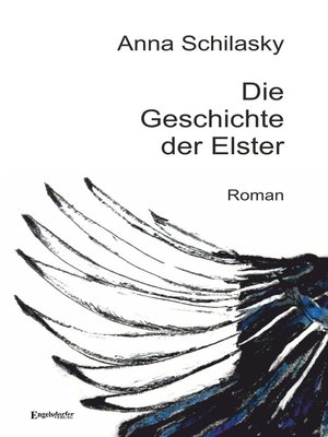 cover image of Die Geschichte der Elster